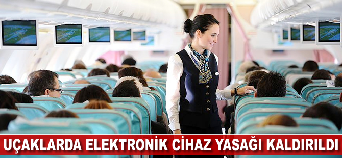 Uçaklarda elektronik cihaz yasağı kaldırıldı