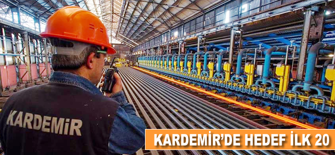 KARDEMİR'de hedef ilk 20