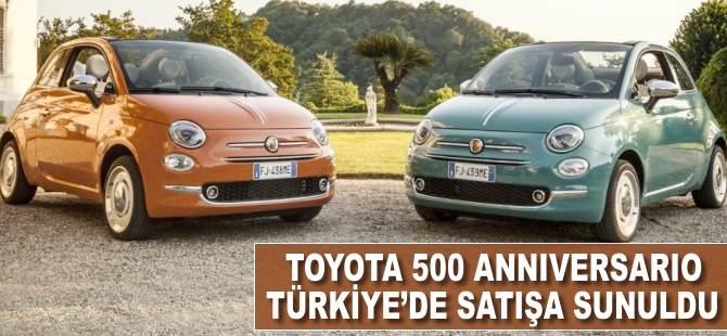 Fiat 500 Anniversario Türkiye'de