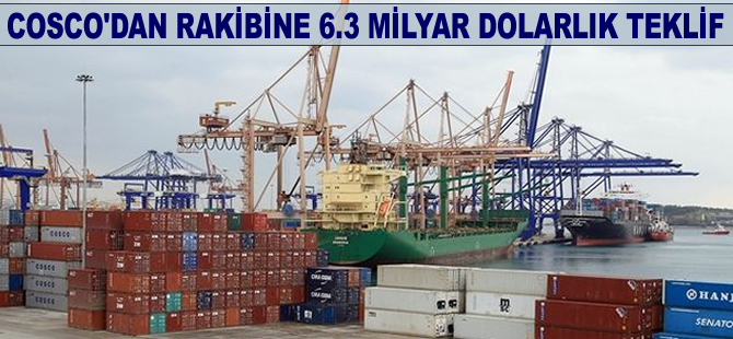 COSCO, rakibi OOCL'yi 6.3 milyar dolara satın alıyor