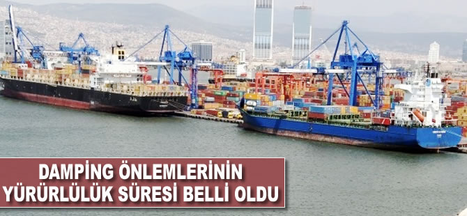 Damping önlemlerinin yürürlük süresi belli oldu