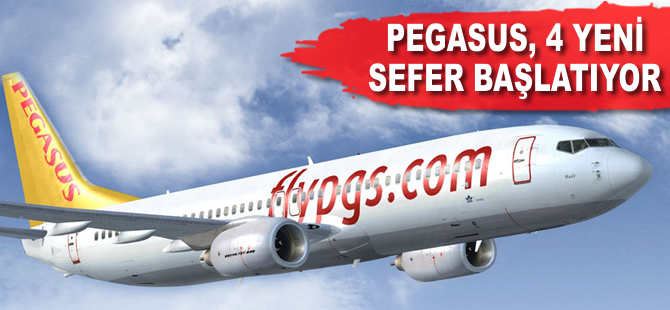 Pegasus, 4 yeni sefer başlatıyor