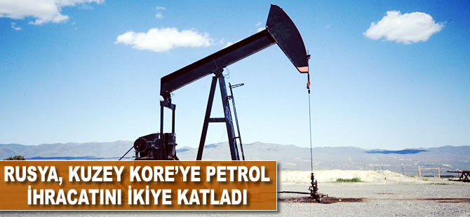 Rusya, Kuzey Kore'ye petrol ihracatını ikiye katladı