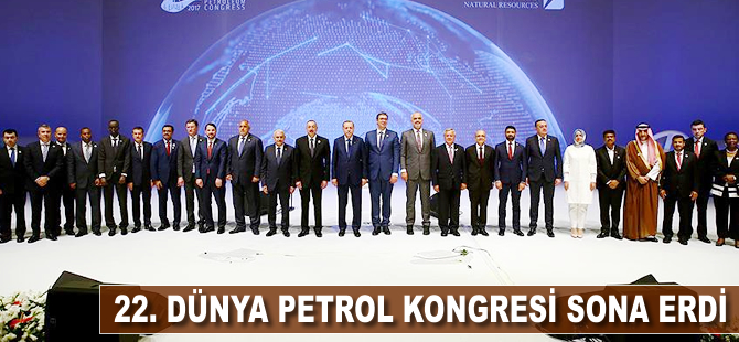 22. Dünya Petrol Kongresi sona erdi