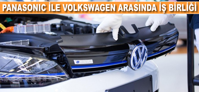 Volkswagen ile Panasonic iş birliğine gitti