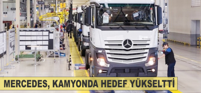 Mercedes, kamyonda hedef yükseltti