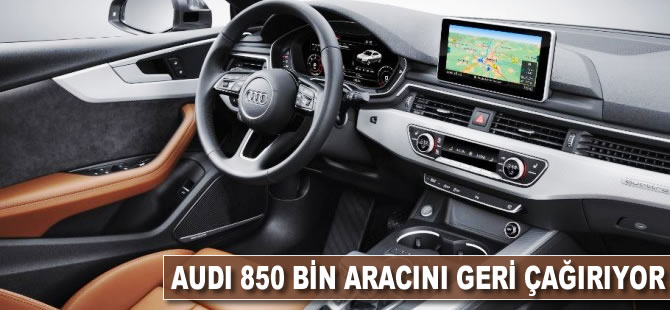 Audi 850 bin aracı geri çağırıyor