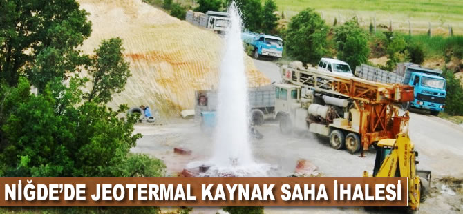 Niğde'de jeotermal kaynak saha ihalesi