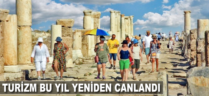 Turizm bu yıl yeniden canlandı