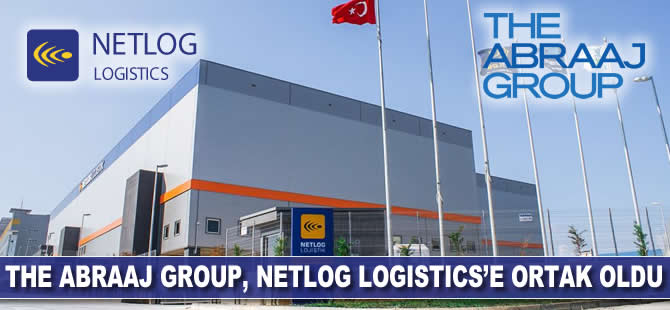 The Abraaj Group, Netlog Logistics’e ortak oldu