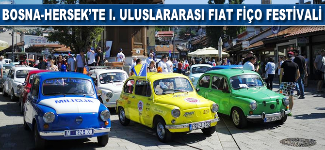 Bosna-Hersek'te I. Uluslararası Fiat Fiço Festivali