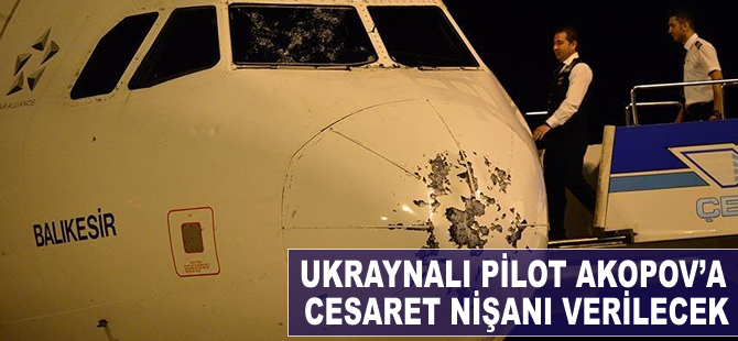 Ukraynalı pilot Akopov'a cesaret nişanı verilecek