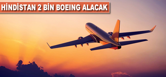 Hindistan 2 bin Boeing alacak