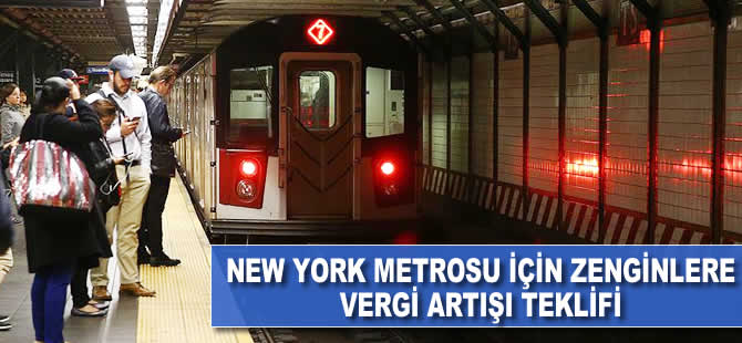 New York metrosu için 'zenginlere vergi artışı' teklifi