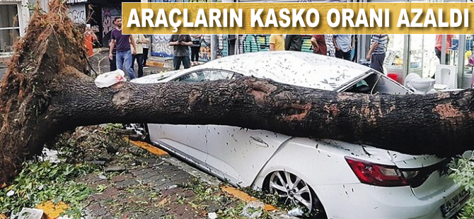 Araçların kasko oranı azaldı