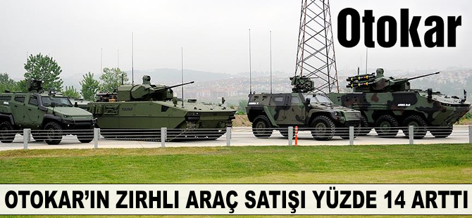 Otokar'ın zırhlı araç satışı yüzde 14 arttı