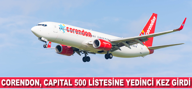 Corendon, Capital 500 listesine yedinci kez girdi