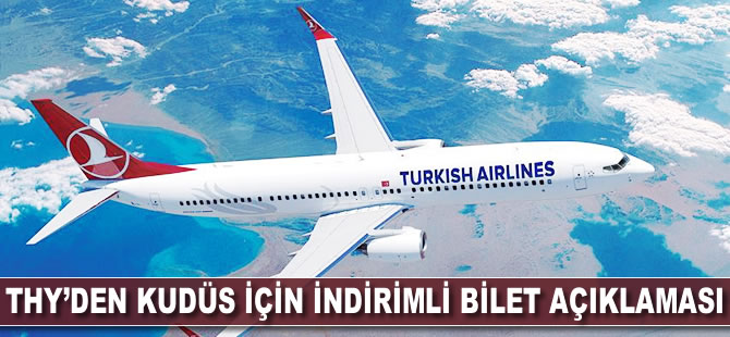 THY'den Kudüs için indirimli bilet açıklaması