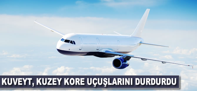 Kuveyt, Kuzey Kore uçuşlarını durdurdu