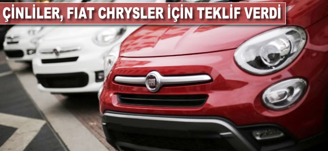 Çinliler otomotiv devi Fiat Chrysler için teklif verdi