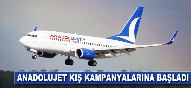 AnadoluJet, kış kampanyalarına başladı