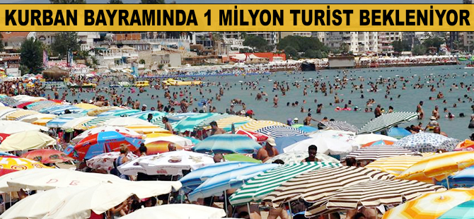 Kurban Bayramı'nda 1 milyon turist beklentisi