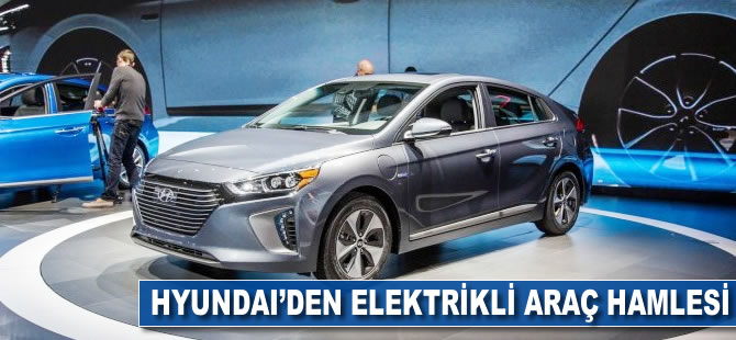 Hyundai'den 'elektrikli araç' hamlesi