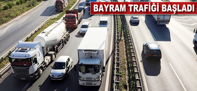 Bayram trafiği başladı