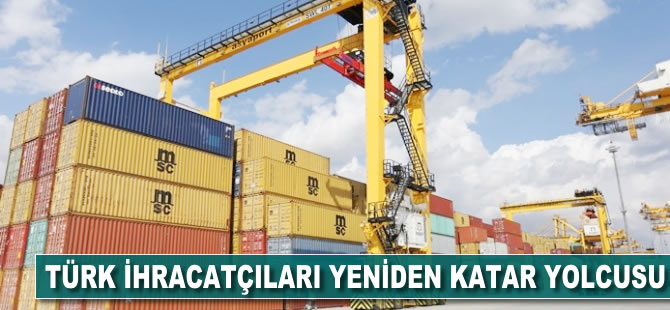 Türk ihracatçıları yeniden Katar yolcusu