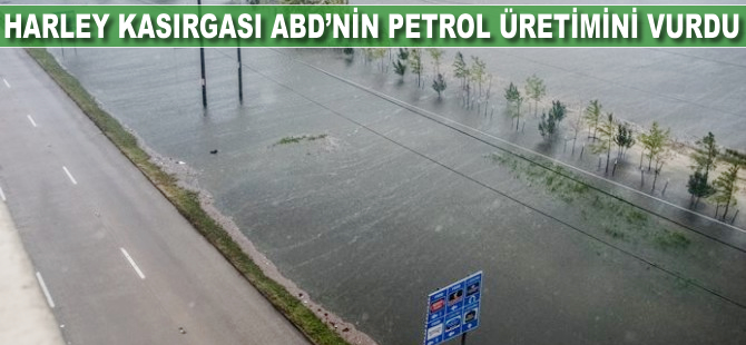 Harvey Kasırgası ABD'nin petrol üretimini vurdu