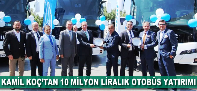 Kâmil Koç'tan 10 milyon liralık otobüs yatırımı