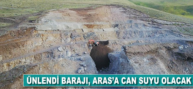 Ünlendi Barajı Aras'a can suyu olacak