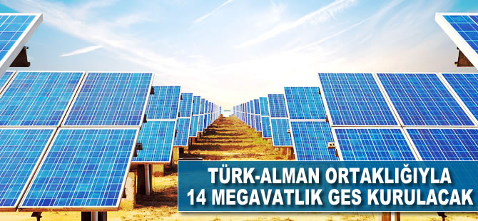 Türk-Alman ortaklığından 14 megavatlık güneş enerjisi santrali