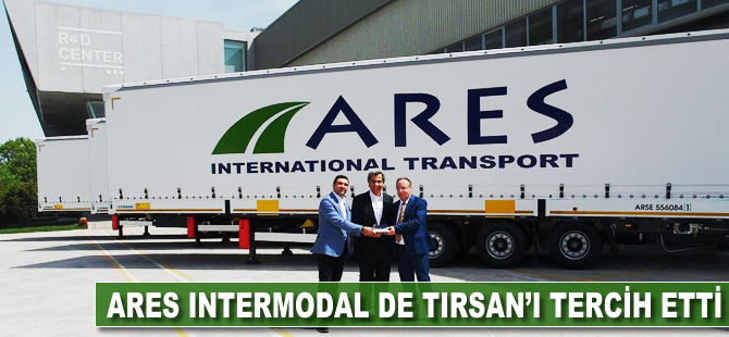 Ares Intermodal’de tek adres TIRSAN’ı tercih etti