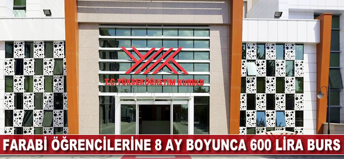 Farabi öğrenclerine 8 ay boyunca 600 lira burs