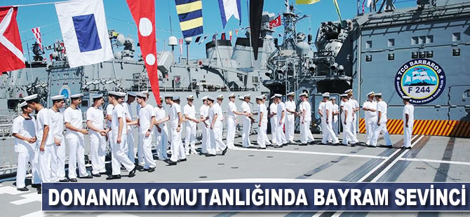 Donanma Komutanlığı'nda bayram sevinci