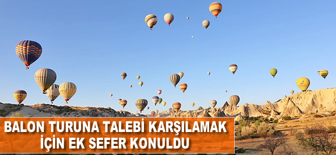 Balon turuna talebi karşılamak için ek sefer