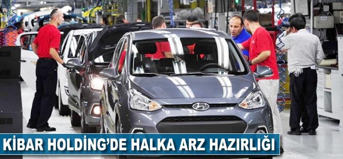 Kibar Holding'de halka arz hazırlığı