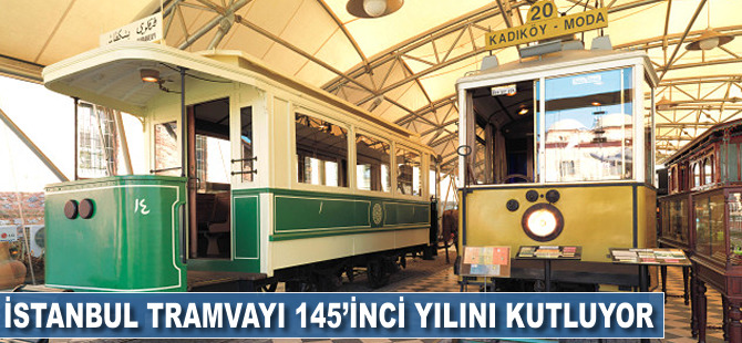 İstanbul Tramvayı 145'inci yaşını kutluyor