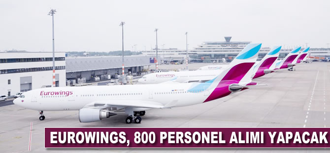 Eurowings 800 personel alımı yapacak