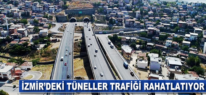 İzmir'deki tüneller ulaşımı rahatlatıyor