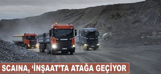 Scania, terzi usulü ile 'inşaat'ta atağa geçiyor