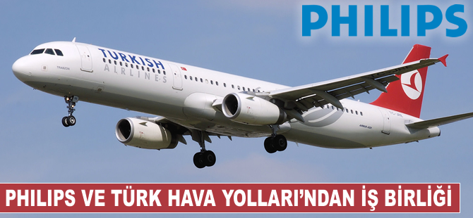 Philips ve Türk Hava Yolları'ndan iş birliği