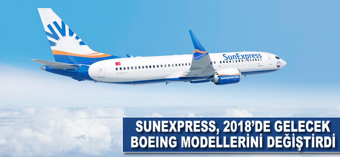 SunExpress, 2018’de gelecek 7 Boeing 737 800 NG’i, 737 800 MAX’a çevirdi