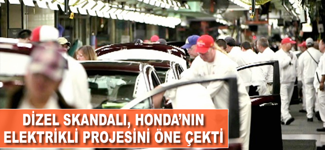 Dizel skandalı, Honda’nın elektrikli projesini öne çekti