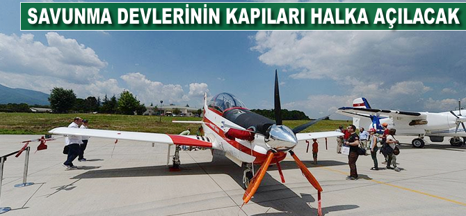 Savunma devlerinin kapıları halka açılacak