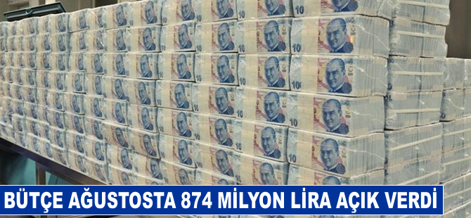 Bütçe, ağustosta 874 milyon lira açık verdi