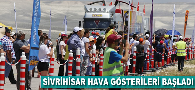 Sivrihisar Hava Gösterileri başladı