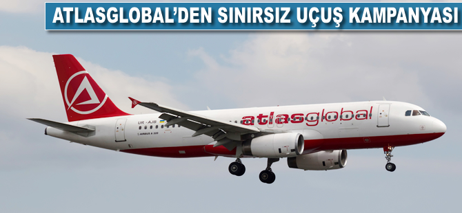 Atlasglobal’den “Business Class”ta sınırsız uçuş kampanyası