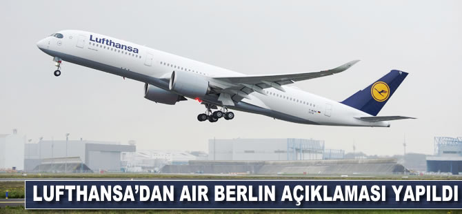 Lufthansa'dan Air Berlin açıklaması yapıldı